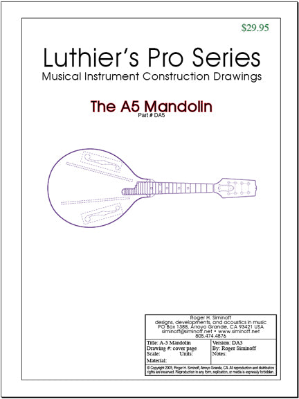 Gibson A5 mandolin drawings (blueprints) for constructing a Lloyd Loar f-hole A-style mandolin with references to  Ultimate Bluegrass Mandolin Construction Manual.