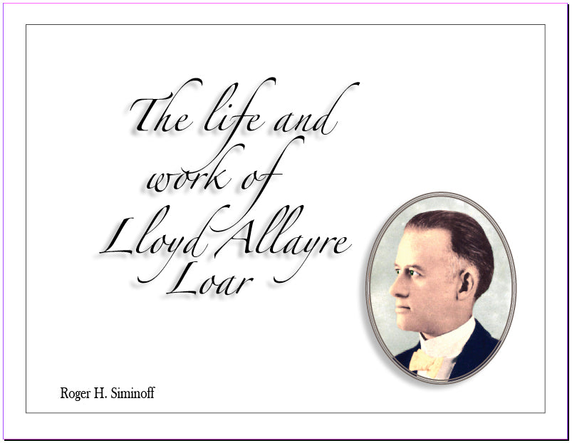 The life and work of lloyd Loar
